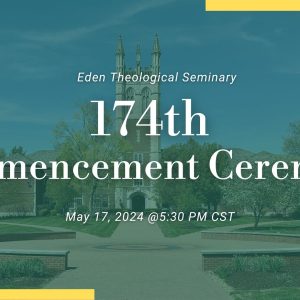 Eden Seminary 2024 Commencement